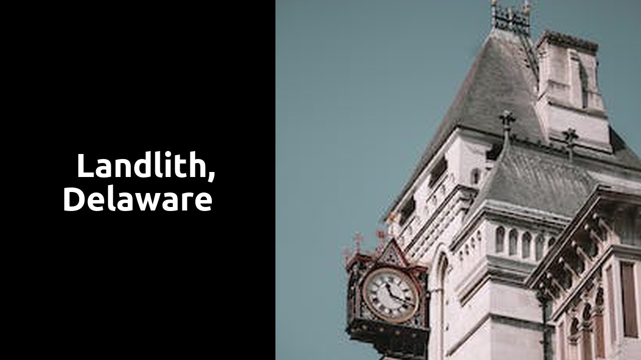 Things to do and places to visit in  Landlith, Delaware