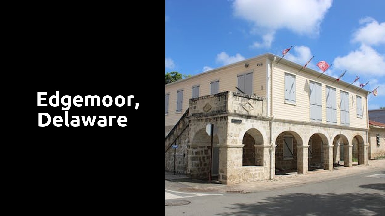 Things to do and places to visit in  Edgemoor, Delaware