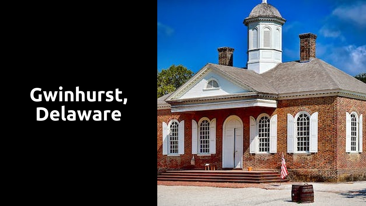 Gwinhurst, Delaware